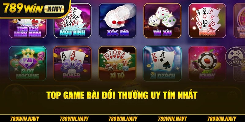 Top game bài đổi thưởng uy tín nhất